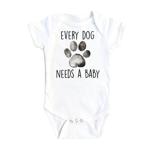 Dog Needs Baby - Baby Boy Girl Clothes Infant Bodysuit Funny Cute